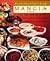 Mangia: Soups-Salads-Sandwiches-Entrees-Baked Goods from the Renowned New York City Specialty Shop