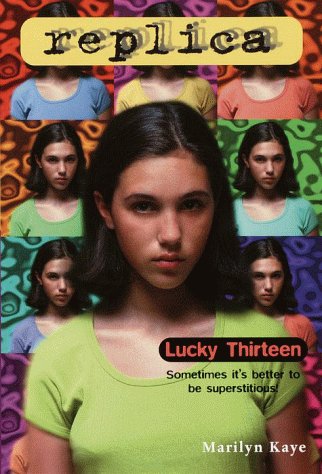 Lucky Thirteen (Replica, #11)