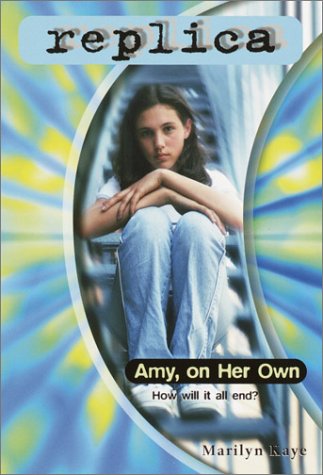 Amy, on Her Own (Replica, #24)
