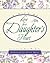 A Gift of Love for a Daughter's Heart