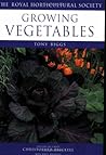 Growing Vegetables by Tony Biggs