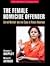 The Female Homicide Offender by Stacey L. Shipley