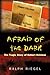 Afraid of the Dark: The Tra...