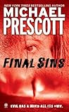 Final Sins by Michael Prescott Final Sins by Michael Prescott