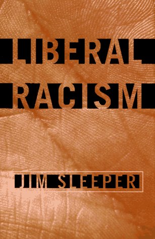 Liberal Racism (Hardcover)