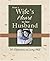 From a Wife's Heart to Her Husband: 50 Reflections on Living Well
