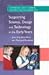 Supporting Science, Design and Technology in the Early Years (Supporting Early Learning)