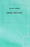 Owen the Poet (Studies in 20th Century Literature)