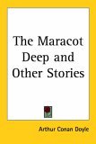 The Maracot Deep And Other Stories (Paperback)