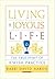 Living a Joyous Life by Rabbi David Aaron Living a Joyous Life by Rabbi David Aaron
