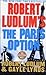 The Paris Option by Robert Ludlum
