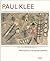 Paul Klee: Masterpieces of the Djerassi Collection