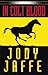 In Colt Blood (Natalie Gold...