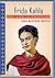 Frida Kahlo: Her Life In Paintings (Latino Biography Library)