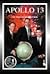 Apollo 13: The NASA Mission Reports (Apogee Books Space Series #9)