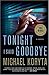 Tonight I Said Goodbye (Lin...
