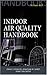 Indoor Air Quality Handbook by John D. Spengler