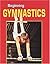 Beginning Gymnastics (Beginning Sports)