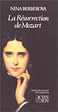 La Résurrection de Mozart by Nina Berberova