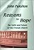 Reasons for Hope: The Faith...