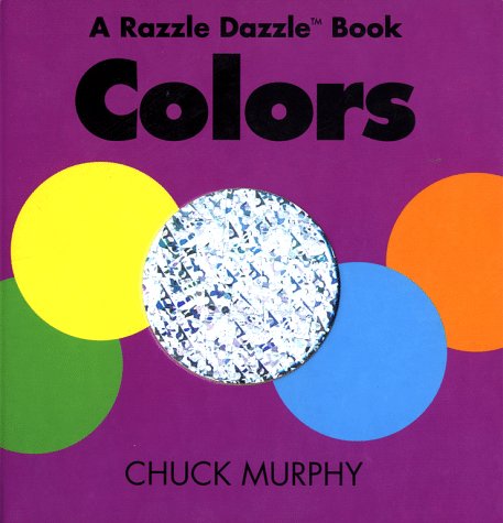Colors (Razzle Dazzle Books)