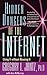 Hidden Dangers of the Internet
