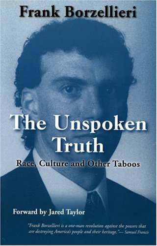 The Unspoken Truth: Race, Culture and Other Taboos (Mass Market Paperback)