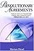 Revolutionary Agreements: Twelve Ways to Transform Stress and Struggle Into Freedom and Joy