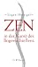 Zen in der Kunst des Bogenschießens by Eugen Herrigel