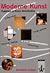 Moderne Kunst. Neu. Zugänge zu ihrem Verständnis. (Lernmaterialien)
