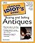 The Complete Idiot's Guide to Buying and Selling Antiques