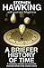 A briefer history of time
