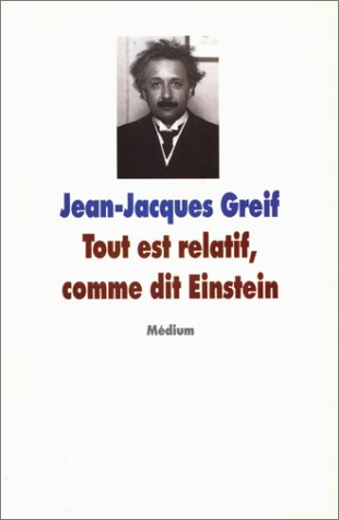tout est relatif comme dit einstein (Mass Market Paperback)