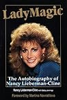 Lady Magic: The Autobiography of Nancy Lieberman-Cline