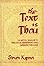 The Text as Thou by Steven Kepnes