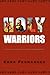 Holy Warriors by Edna Fernandes