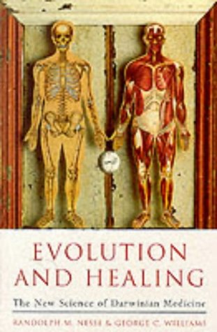 Evolution and Healing: The New Science of Darwinian Medicine (Paperback)