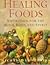 Healing Foods by Michael Van Stratten
