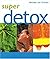 Super Detox