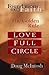 Love Full Circle: The Golde...