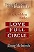 Love Full Circle by Doug McIntosh