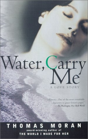 Water, Carry Me (Mass Market Paperback)