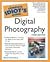 The Complete Idiot's Guide to Digital Photography by Steven Greenberg The Complete Idiot's Guide to Digital Photography by Steven Greenberg