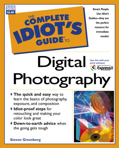 The Complete Idiot's Guide to Digital Photography (Paperback)