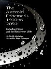 The Asteroid Ephemeris 1900 to 2050: Including Chiron and the Black Moon Lilith (Paperback)