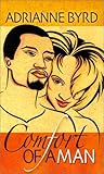 Comfort of a Man by Adrianne Byrd