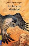 Le Faucon Deniché (Paperback)
