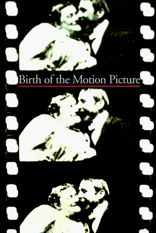 Discoveries: Birth of the Motion Picture (Discoveries Series)