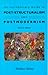 An Introductory Guide to Post-Structuralism and Postmodernism