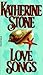 Love Songs by Katherine Stone